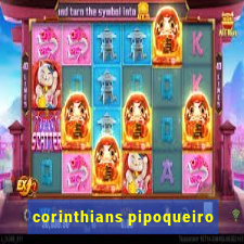 corinthians pipoqueiro